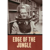 Edge of the Jungle - Hardcover