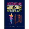 Integration of Sports Science Principles into Wing Chun Martial Art - Hardcover
