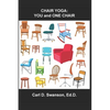 Chair Yoga: YOU and ONE CHAIR - Paperback