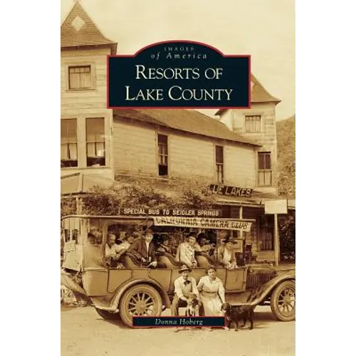 Resorts of Lake County - Hardcover