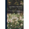 The Tree Pruner: Being a Practical Manual On the Pruning of Fruit Trees, Etc., Also Treating of the Pruning of Shrubs, Climbers, and Flowering Plants - Hardcover