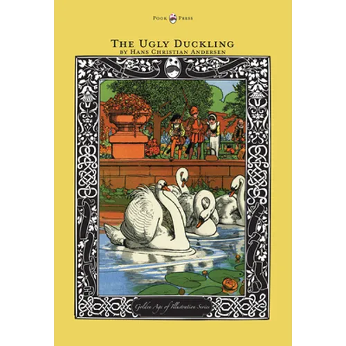 The Ugly Duckling - The Golden Age of Illustration Series - Hardcover