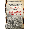 The Independent History of YLONGO and CEBUANO VISAYANS - Paperback