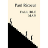 Fallible Man: Philosophy of the Will - Paperback