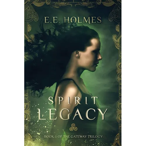 Spirit Legacy: Book 1 of the Gateway Trilogy - Paperback