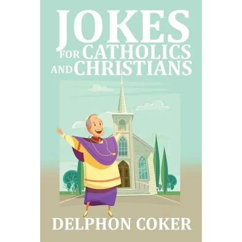 Jokes for Catholics and Christians - Paperback