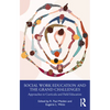 Social Work Education and the Grand Challenges: Approaches to Curricula and Field Education - Paperback