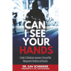 Can I See your Hands: A Guide To Situational Awareness, Personal Risk Management, Resilience and Security - Paperback