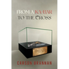 From a KA-BAR to the Cross - Paperback