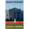 Madam President - Paperback