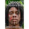 Umbanda: The Religion of Brazil - Paperback