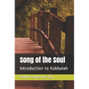 Song of the Soul: Introduction to Kabbalah - Paperback