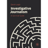 Investigative Journalism: A Survival Guide - Paperback