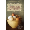 The Art of Cooking Omelettes - Hardcover