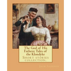 The God of His Fathers: Tales of the Klondyke. By: Jack London: Short stories collection. - Paperback