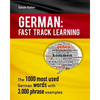 German: Fast Track Learning: The 1000 most used words with 3.000 phrase examples - Paperback