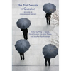 The Post-Secular in Question: Religion in Contemporary Society - Hardcover