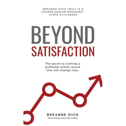 Beyond Satisfaction - Paperback