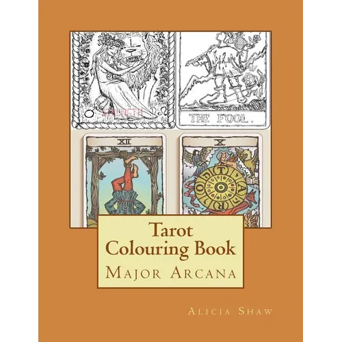 Tarot Colouring Book: Major Arcana Deck - Paperback