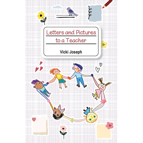 Letters and Pictures to a Teacher - Paperback
