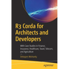 R3 Corda for Architects and Developers: With Case Studies in Finance, Insurance, Healthcare, Travel, Telecom, and Agriculture - Paperback