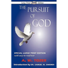 The Pursuit of God (Large-Print Edition) - Paperback