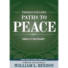 Thomas Naylor's Paths to Peace: Small Is Necessary - Paperback