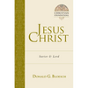 Jesus Christ: Savior and Lord - Paperback