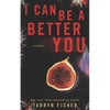 I Can Be A Better You: A shocking psychological thriller - Paperback