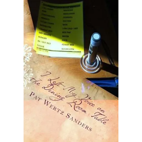 I Left My Voice on the Dining Room Table - Paperback