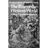 The Rise of the Western World: A New Economic History - Paperback