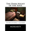 The Dark Night of the Soul: Survivors guide - Paperback
