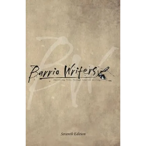 Barrio Writers 7th Edition - Paperback