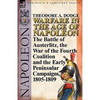 Warfare in the Age of Napoleon-Volume 3: The Battle of Austerlitz, the War of the Fourth Coalition and the Early Peninsular Campaigns, 1805-1809 - Paperback
