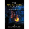 The Alchemy Fire Murder: a Mary Wandwalker Mystery - Hardcover