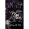 Insatiable Kitten: A Dark Reverse Harem Romance - Paperback