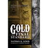 Gold: the Final Standard - Paperback