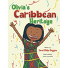 Olivia's Caribbean Heritage - Hardcover