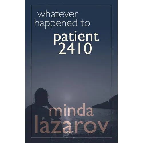 Whatever Happened to Patient 2410 - Paperback