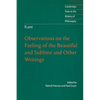 Kant: Observations on the Feeling of the Beautiful and Sublime and Other Writings - Paperback
