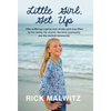 Little Girl, Get Up: After Suffering a Spinal Cord Stroke Leah Was Lifted by Her Family, Her Church, the Local Community and the Medical Community - Hardcover