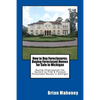 How to Buy Foreclosures: Buying Foreclosed Homes for Sale in Michigan: Buying Foreclosures the Secrets to Find & Finance Foreclosed Houses in Michigan - Paperback