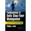 Fundamentals of Daily Shop Floor Management: A Guide for Manufacturing Optimization and Excellence - Paperback