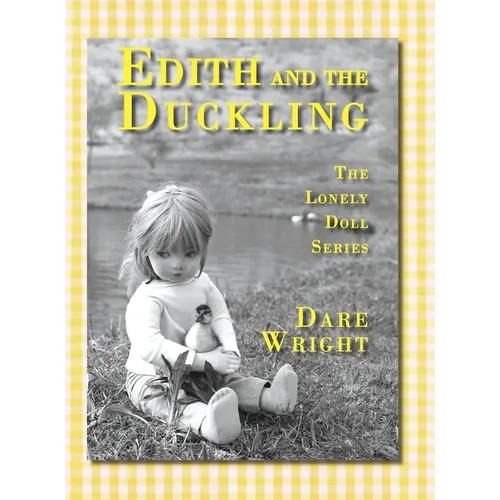 Edith And The Duckling: The Lonely Doll Series - Hardcover