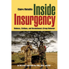 Inside Insurgency: Violence, Civilians, and Revolutionary Group Behavior - Paperback