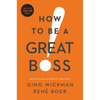 How to Be a Great Boss - Hardcover