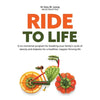 Ride to Life: A no-nonsense program for breaking your family's cycle of obesity and diabetes for a healthier, happier thriving life - Paperback
