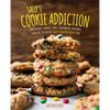 Sally's Cookie Addiction: Irresistible Cookies, Cookie Bars, Shortbread, and More from the Creator of Sally's Baking Addiction - Hardcover