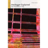 Heidegger Explained: From Phenomenon to Thing - Paperback