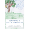 The Adventures of Buzzy the Bee & His Friends - Hardcover